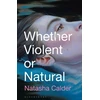 KNYGA Natasha Calder Whether Violent or Natural