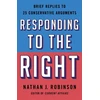 KNYGA Nathan J Robinson Responding to the Right