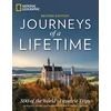 KNYGA National Geographic Journeys of a Lifetime, Second Edition, 500 of the World's Greatest Trips