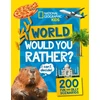 KNYGA National Geographic Kids Would you rather? World