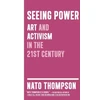KNYGA Nato Thompson Seeing Power