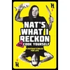 KNYGA Nat's What I. Reckon Un-Cook Yourself