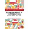 KNYGA Nawazuddin Ahmed Occupational Mobility in Contemporary India