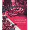 KNYGA Neil Astley Passionfood: 100 Love Poems