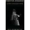 KNYGA Neil Badmington Perpetual Movement