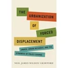 KNYGA Wilson Urbanization of Forced Displacement