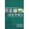KNYGA Neil Messer Theological Issues in Bioethics