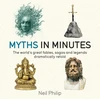 KNYGA Neil Philip Myths in Minutes