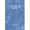 KNYGA Nerina Boschiero US Trade Policy, China and the World Trade Organisation