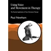 KNYGA Newham Paul Using Voice and Movement in Therapy