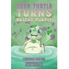 KNYGA Nichola Daniel Toby Turtle Turns Bright Violetinė