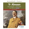 KNYGA Nicholas Fellows Mynediad i Hanes: Yr Almaen: Democratiaeth i Unbennaeth tua 1918–45 ar gyfer CBAC (Access to History: Germany: Democracy to Dictatorship c.1918-1945 for WJEC Welsh-language edition)