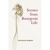 KNYGA Nicholas Ridout Scenes from Bourgeois Life