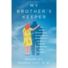 KNYGA Nicholas Rosenlicht My Brother's Keeper