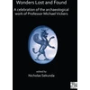 KNYGA Nicholas Sekunda Wonders Lost and Found: A Celebration of the Archaeological Work of Professor Michael Vickers