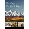 KNYGA Nick Fielding Travellers in the Great Steppe