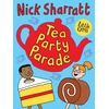 KNYGA Nick Sharratt Tea Party Parade