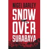KNYGA Nigel Barley Snow over Surabaya