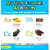 KNYGA Nika S My First Slovenian Alphabets Picture Book with English Translations
