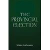 KNYGA Nikita Catherine Provincial Election