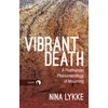 KNYGA Nina Lykke Vibrant Death
