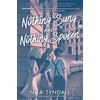 KNYGA Nita Tyndall Nothing Sung and Nothing Spoken