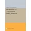 KNYGA Noble E Cunningham Process of Government under Jefferson
