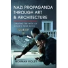 KNYGA Norman Ridley Nazi Propaganda Through Art and Architecture