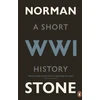 KNYGA Norman Stone World War One