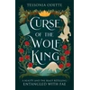KNYGA Odette Tessonja Curse of the Wolf King, A fae fantasy romance retelling of Beauty and the Beast