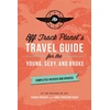 KNYGA Off Track Planet's Travel Guide for the Young, Sexy, and Broke: Completely Revised and Updated