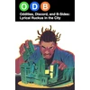 KNYGA Ol' Dirty Ol' Dirty Bastard ODB: Oddities, Discord &amp; B-Sides—Lyrical Ruckus in the City