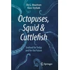 KNYGA Ole G Mouritsen Octopuses, Squid &amp; Cuttlefish