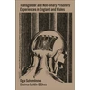KNYGA Olga Suhomlinova Transgender and Non-Binary Prisoners’ Experiences in England and Wales