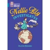 KNYGA Oliver Brooks Nellie Bly Investigates