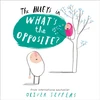 KNYGA Oliver Jeffers What’s the Opposite?