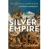 KNYGA Oliver Volckart Sidabrinis Empire, How Germany Created Its First Common Currency