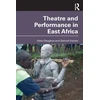KNYGA Osy A Okagbue Theatre and Performance in East Africa