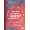 KNYGA Ottar Ness Relational Processes in Counselling and Psychotherapy Supervision