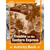 KNYGA Oxford Read and Imagine: Level 5: Trouble on the Eastern Express Activity Book