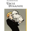 KNYGA P G Wodehouse Uncle Dynamite