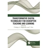 KNYGA P Kaliraj Transformative Digital Technology for Disruptive Teaching and Learning