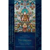 KNYGA Padmakara Translation Group Nyingma: Mahayoga, Anuyoga, and Atiyoga, Part Two