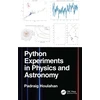 KNYGA Padraig Houlahan Python Experiments in Physics and Astronomy