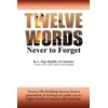 KNYGA Page Highfill Twelve Words Never to Forget