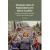 KNYGA Pal Kolst Strategic Uses of Nationalism and Ethnic Conflict