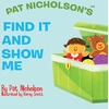 KNYGA Pat Nicholson's Find It and Show Me