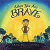 KNYGA Pat Zietlow Miller When You Are Brave