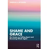KNYGA Patricia A Deyoung Shame and Grace