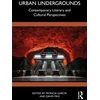 KNYGA Patricia Garcia Urban Undergrounds